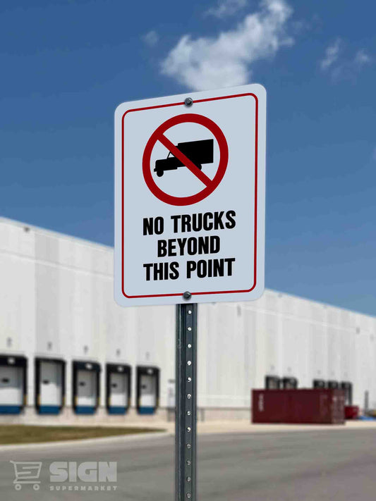 No Trucks Beyond This Point 18" x 24"